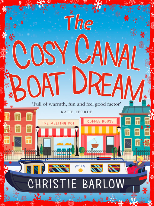 Title details for The Cosy Canal Boat Dream by Christie Barlow - Available